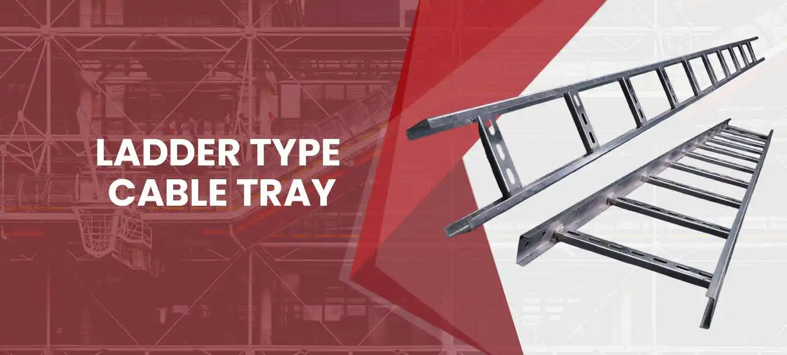 Ladder Type Cable Tray Manufacturers in Greater Noida